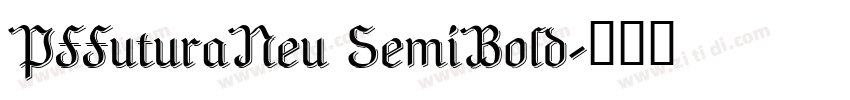 PFFuturaNeu SemiBold字体转换